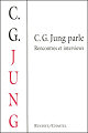 C.G. Jung parle