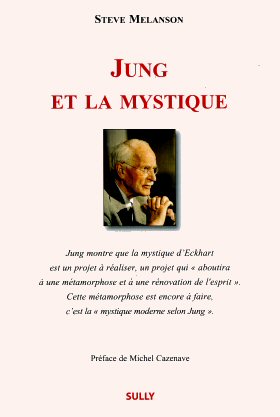 Jung et la mystique de Steve Melanson