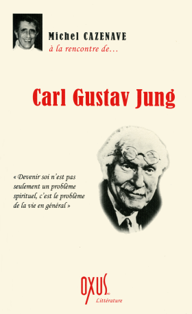 Michel Cazenave  la rencontre de Carl Gustav Jung