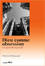 Dieu comme obsession