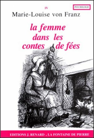 La femme dans les contes de fes (Marie-Louise von Franz)