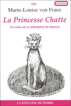 La princesse chatte (Marie Louise von Franz)