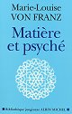 Matière et psyché (Marie Louise von Franz)