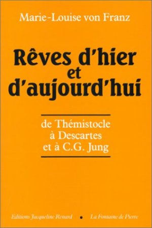 Rves d'hier et d'aujourd'hui (Marie-Louise von Franz)