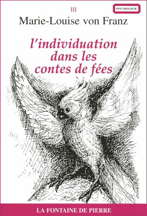 L'individuation dans les contes de fes - Marie Louise von Franz