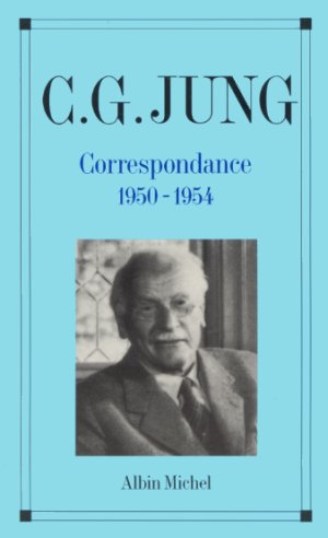 Correspondance 1950 - 1954 ( Carl Gustav Jung )