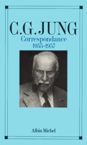 Correspondance 1955 - 1957 ( Carl Gustav Jung)
