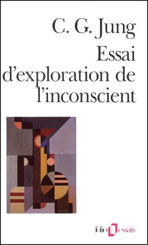 Essai d'exploration de l'inconscient (carl gustav jung)