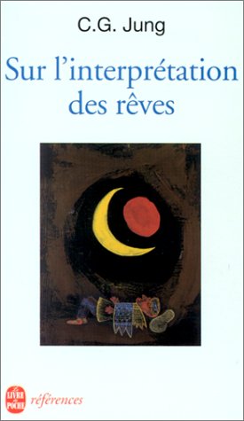 Interprtation des rves (C.G. Jung)