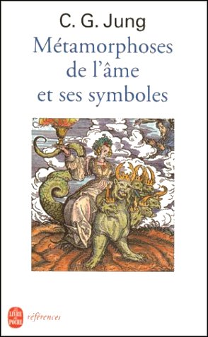 Mtamorphoses de l'me et ses symboles ( Carl Gustav Jung )