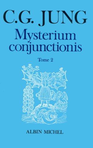Mysterium conjunctionis tome 2 ( carl gustav jung )