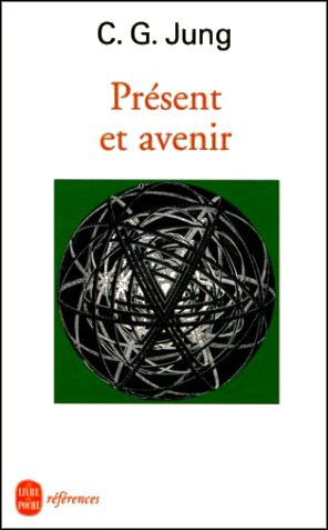 Prsent et avenir (Jung Carl Gustav)