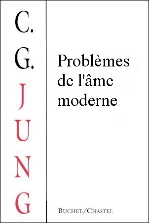 Problmes de l'me moderne (CARL GUSTAV JUNG)