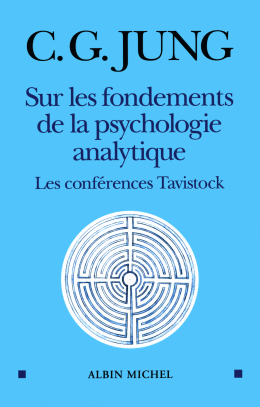 Sur les fondements de la psychologie analytique