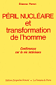 Pril nuclaire et transformation de l'homme