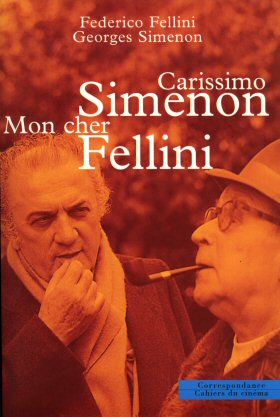 Federico Fellini - Georges Simenon - Correspondance