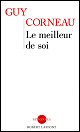 Le meilleur de soi. Guy Corneau