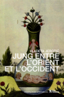 Jung entre l'orient et l'occident