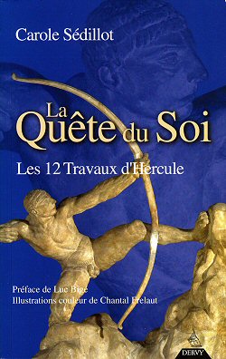 La Quête du Soi - Les 12 Travaux d'Hercule - Carole Sédillot