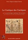 Le Cantique des Cantiques - Pierre Trigano & Agns Vincent