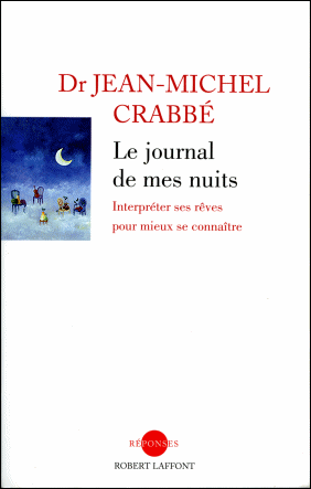 Le journal de mes nuits - Dr Jean Michel Crabbé 
