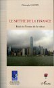 Le mythe de la finance (Christophe Gaudin)