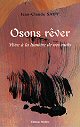 Osons rver - Jean Claude Saut