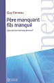 Pre manquant, fils manqu