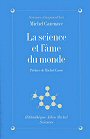 La science et l'me du monde - Michel Cazenave